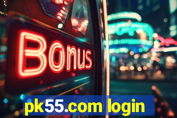 pk55.com login